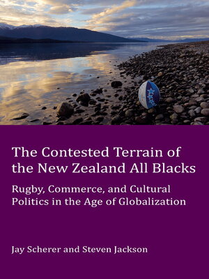 cover image of The Contested Terrain of the New Zealand All Blacks